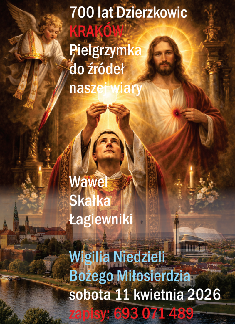 Pielgrzymka do Krakowa 2026-04-11
